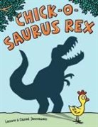 Lenore Jennewein, Lenore/ Jennewein Jennewein, Daniel Jennewein - Chick-o-saurus Rex