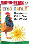 Eric Carle, Eric/ Carle Carle, CARLE ERIC CARLE ERIC ILT, Eric Carle - Rooster Is Off to See the World