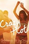 Melissa de la Cruz - Crazy Hot