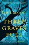 Jamie Mason - Three Graves Full