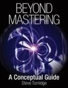 Steve Turnidge - Beyond Mastering