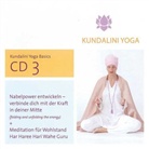 Susanne Breddemann, Susanne (Gurmeet Kaur) Breddemann - Kundalini Yoga Basics. Vol.3, 1 Audio-CD (Hörbuch)