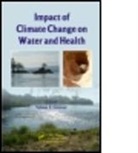 V. I. Grover, Velma I. Grover, Velma I. (York University Grover, GROVER VELMA I, Velma I Grover, Velma I. Grover - Impact of Climate Change on Water and Health