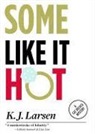 K. J. Larsen, Vanessa Hart, Be Announced To - Some Like It Hot (Audio book)