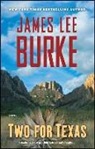 James Lee Burke - Two for Texas