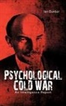 Ian Dunbar - Psychological Cold War