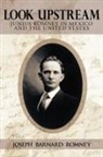 Joseph Barnard Romeny, Joseph Barnard Romney - Look Upstream