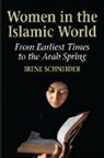 Irene Schneider - Women in the Islamic World