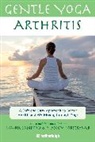 Jo Brielyn, Nancy Forstbauer, Anna Krusinski, Anna (EDT)/ Sanford Krusinski, Anna/ Sanford Krusinski, KRUSINSKI ANNA EDT SANFORD LA... - Gentle Yoga: Arthritis
