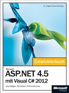 Dr Holger Schwichtenberg, Holger Schwichtenberg - Microsoft ASP.NET 4.5 mit Visual C sharp 2012