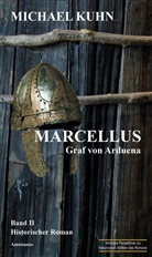 Michael Kuhn - Marcellus - Graf von Arduena