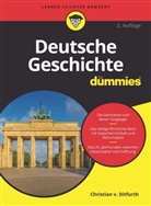 Christian von Ditfurth - Deutsche Geschichte für Dummies
