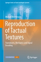 Micha L. Wiertlewski, Michaël Wiertlewski - Reproduction of Tactual Textures
