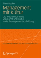 Timo Becker - Management mit Kultur