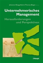 Thomas Bieger, Johannes Rüegg-Stürm - Unternehmerisches Management - Herausforderungen und Perspektiven