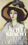 Louis Couperus - De stille kracht
