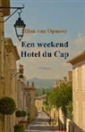 Milan van Opmeer - Een weekend Hotel du Cap