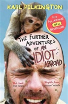 Karl Pilkington, Pilkington Karl - The Further Adventures of an Idiot Abroad