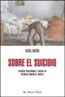 Karl Marx - Sobre el suicidio