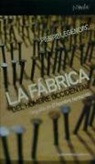 Pierre Legendre - La fábrica del hombre occidental : seguido de el hombre homicida