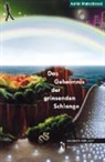 Astrid Matschinski - Das Geheimnis der grinsenden Schlange