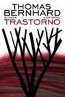 Thomas Bernhard - Trastorno