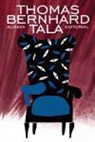 Thomas Bernhard - Tala
