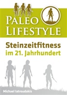 Michael Iatroudakis - Paleo Lifestyle