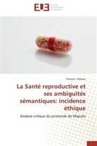 François Ndzana, Ndzana-f - La sante reproductive et ses