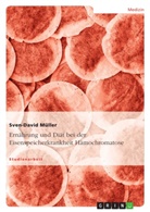 Sven-David MÃ¼ller, Sven-D Müller, Sven-David Müller - Ernährung und Diät bei der Eisenspeicherkrankheit Hämochromatose
