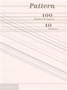 Imran Amed, Tav Gevinson, Tavi Gevinson, Gevinson Tavi, Amed Imran, Imran Amed... - Pattern : 100 Fashion Designers, 10 Curators