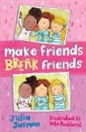 Julia Jarman, Jarman Julia - Make Friends, Break Friends