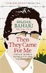 Maziar Bahari, Bahari Maziar - Then They Came for Me