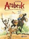 Knister, Thomas DÃ¤hne, Thomas Dähne - Arabesk. Las aventuras de un caballo en la corte