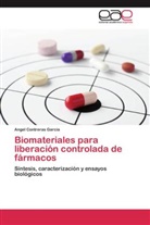 Angel Contreras García - Biomateriales para liberación controlada de fármacos