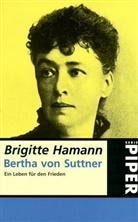 Brigitte Hamann - Bertha von Suttner