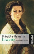Brigitte Hamann - Elisabeth, GeschenkEdition