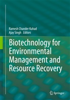 Rames Chander Kuhad, Ramesh Chander Kuhad, Ramesh Chander Kuhad, Singh, Singh, Ajay Singh - Biotechnology for Environmental Management and  Resource Recovery
