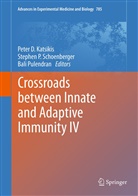 Peter D. Katsikis, Stephe P Schoenberger, Stephen P Schoenberger, Bali Pulendran, Stephen P. Schoenberger - Crossroads Between Innate and Adaptive Immunity. Vol.4