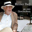 Reimer Bull, Reimer Bull - Reimer Bull un sien Geschichten, Audio-CD (Audio book)