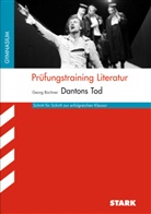 Georg Büchner, Christoph Oldeweme - Prüfungstraining Literatur, Georg Büchner: Dantons Tod