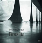 Oscar Niemeyer, Eva-Monika Turck, Lucien Clergue - Lucien Clergue, Brasilia