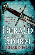 Richard Ford - Herald of the Storm (Steelhaven: Book One)