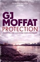 G. J. Moffat, Gj Moffat - Protection