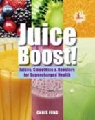 Crussh, Chris Fung, Duncan Baird Publishers, Wendy Hobson - Juice Boost!