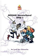 Klaus D. Schleiter - Mosaik Sammelband - Bd.67: Mosaik Sammelband - Im Land der Chimoche