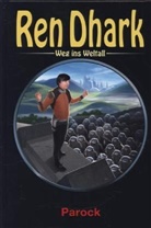 Hajo F. Breuer - Ren Dhark - Weg ins Weltall 45: Parock