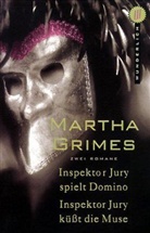 Martha Grimes - Inspektor Jury spielt Domino. Inspektor Jury küßt die Muse