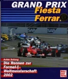 Achim Schlang - Grand Prix, Fiesta Ferrari