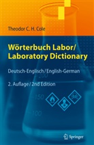 Theodor C H Cole, Theodor C. H. Cole, Theodor C.H. Cole - Wörterbuch Labor / Laboratory Dictionary